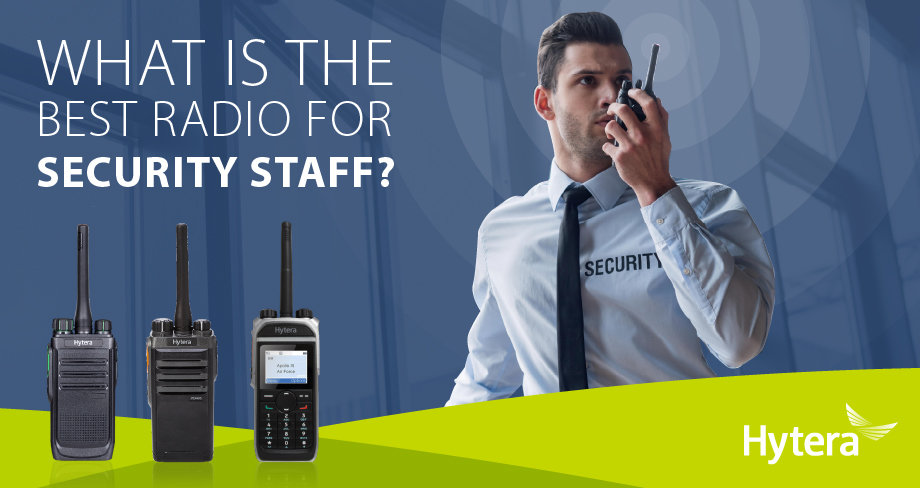 What Is The Best Radio For Security Staff